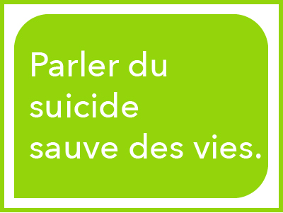 Parler du suicide sauve des vies