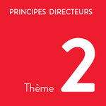 Principes directeurs, thème 2